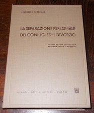 LA SEPARAZIONE PERSONALE DEI CONIUGI ED IL DIVORZIO SCARDULLA 1977 GIUFFRE'