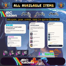 Arc raiders tutti - 🔥, ✨