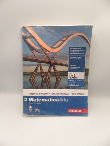 Matematica blu zanichelli - matematica.blu, 2