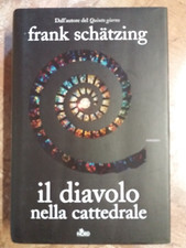 FRANK SCHATZING - IL DIAVOLO NELLA CATTEDRALE - EDITRICE NORD - 2006