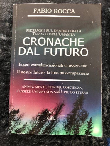 Cronache dal futuro rocca - futuro, f.