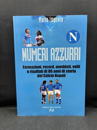 Libro napoli numeri azzurri - napoli,