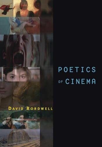 Poetics cinema bordwell - poetics,