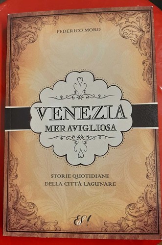 Venezia meravigliosa federico - venezia, meravigliosa,