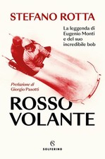 Rosso Volante. La Leggenda Di