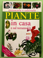 PIANTE IN CASA E SUL TERRAZZO - Conoscerle e coltivarle - DEMETRA - Libro [L55]