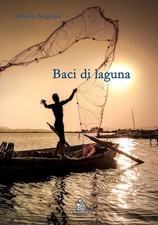 Baci di laguna  - Brughitta
