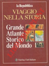 Atlante storico del - , mondo.