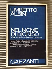 Umberto Albini - NEL NOME DI DIONISO - Garzanti 1991