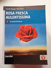 ROSA FRESCA AULENTISSIMA 7 Il secondo Novecento, Bologna Rocchi, Loescher.