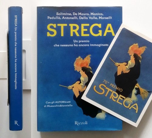 Strega premio che nessuno - un,
