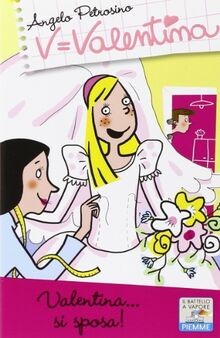 Valentina sposa buch - si,