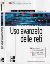 Uso avanzato delle reti. ECDL