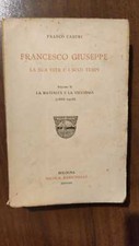 Francesco Giuseppe la sua vita