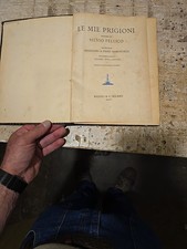 Le mie prigioni Rizzoli & C. Milano 1933