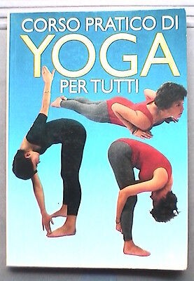 Corso pratico yoga per - pratico,