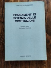 FONDAMENTI DI SCIENZA DELLE COSTRUZIONI Vol. 1 Franciosi LIGUORI Teo. Elasticità