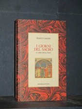 Franco Cardini - I giorni del