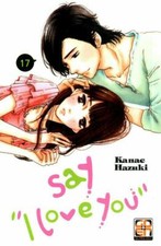 SAY I LOVE YOU 17 - MANGA GOEN