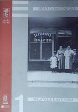 STORIE DI EMIGRAZIONE 1 DALLA