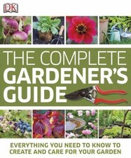 Complete gardener guide - complete,