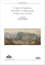 L'arte in Casentino fra il XIV
