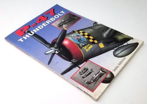 Thunderbolt - p-47,