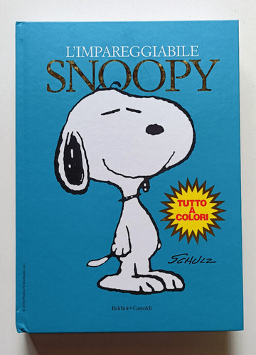 Impareggiabile snoopy schulz - impareggiabile,