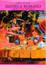 Daniela Romano. "L'ironico ed il fantastico"
