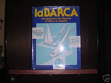 La BARCA NAVIGAZIONE da DIPORTO a VELA e a MOTORE MONDADORI