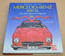 Mercedes-Benz 300 SL Vom Rennsport zur Legende Handbuch Engelen Bildband 1.Aufla