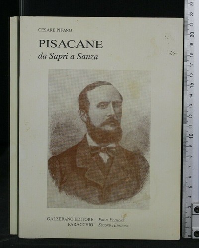 Pisacane sapri sanza - pisacane,