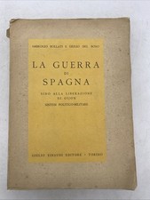 AMBROGIO BOLLATI  E GIULIO DEL BONO - LA GUERRA DI SPAGNA - EINAUDI