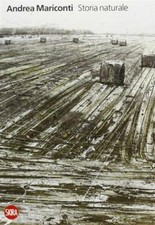 Andrea Mariconti. Storia naturale. Ediz. illustrata - Gualdoni Flaminio, B...