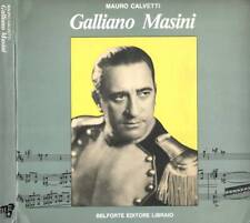 Galliano Masini. . Mauro Calvetti. 1986. IED.