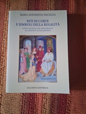 Riti di Corte e Simboli della