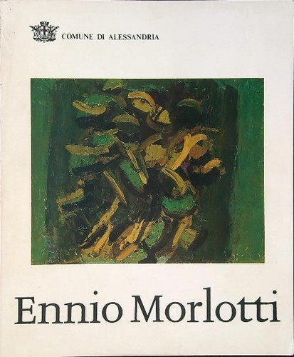 Ennio morlotti catalogo mostra - catalogo,