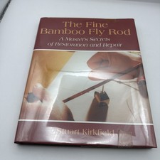The Fine Bamboo Fly Rod