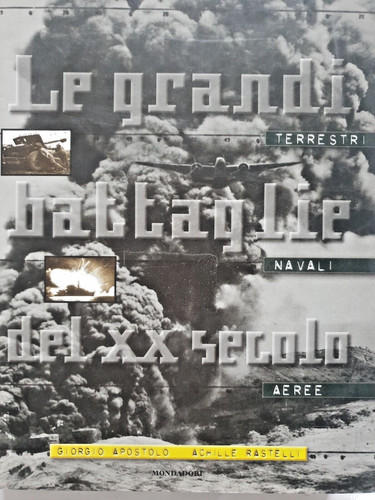 Grandi battaglie del xx - del,