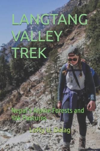 Langtang valley trek - langtang,