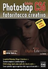 Adobe photoshop CS6. Fotoritocco creativo