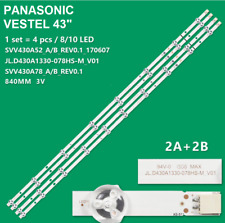 KIT 4 BARRE STRIP LED TV PANASONIC TX43GX555E, SVV430A52  SVV430A78  VES430UNYL