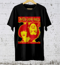 T-shirt Drop Dead Fred
