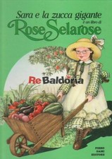 Sara e la zucca gigante Piero Dami Editore Selarose Rose Narrativa Americana 