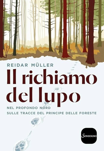 Richiamo del lupo - il,