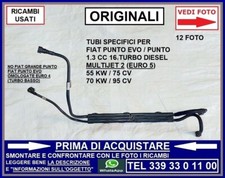 TUBI MANICOTTI CONDOTTI DIESEL GASOLIO FILTRO POMPA PUNTO EVO 1.3 75 95 CV E5