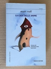 matt ruff - LA CASA DELLE
