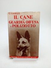 Il Cane Da Guardia Difesa E Poliziotto - Couplet HOEPLI