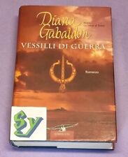 Vessilli di Guerra Diana Gabaldon Prima Edizione Outlander Croce Destini Nevi
