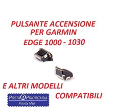 Pulsante Tasto On-Off Garmin Edge 1000 1030 Explorer 520 820 Fenix Forerunner 